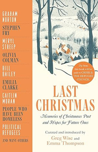 Last Christmas: Memories of Christmases Past and Hopes of Future Ones | Was £9.99, Now £8.92 at Amazon