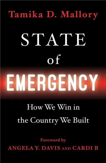 'State of Emergency' by Tamika D. Mallory