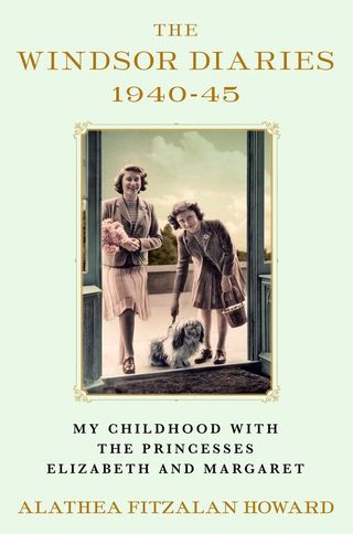 the windsor diaries book cover with a vintage photo of princesses elizabeth and margaret standing in a doorway with their dog