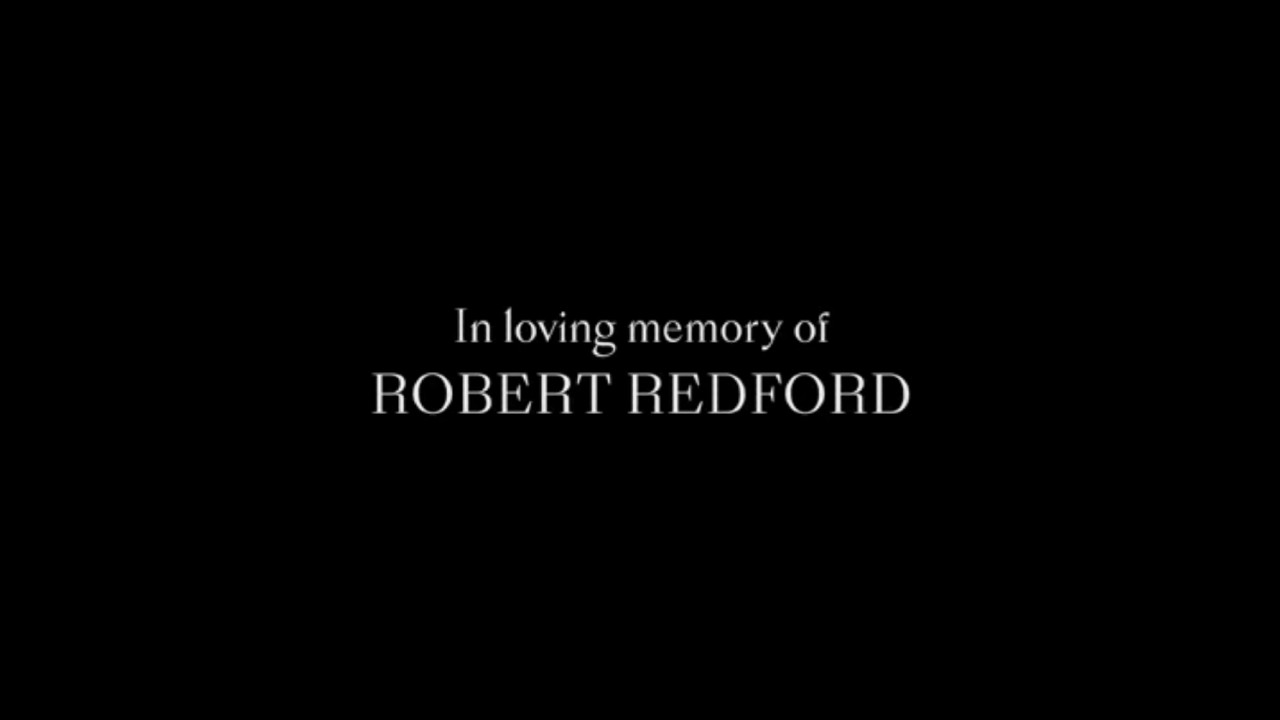 A credit that reads &amp;quot;In loving memory of Robert Redford&amp;quot; in The Madison's premiere.