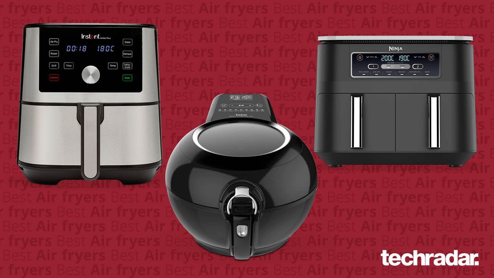 The best air fryer 2022 TechRadar