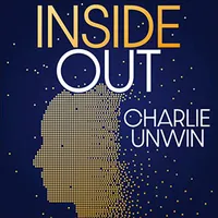 Inside Out, by Charlie Unwin at amazon.co.uk Inside Out, by Charlie Unwin at amazon.co.uk