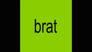 The word "brat" written in lowercase, low resolution Arial Narrow font on a lime green background