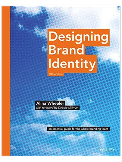 Designing Brand Identity: an Essential Guide for the Whole Branding Team