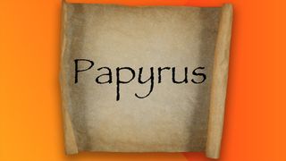 Papyrus font on a papyrus scroll