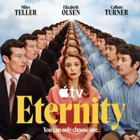 Eternity | February 13 | Apple TV