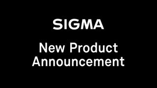 Sigma new product announcement teaser