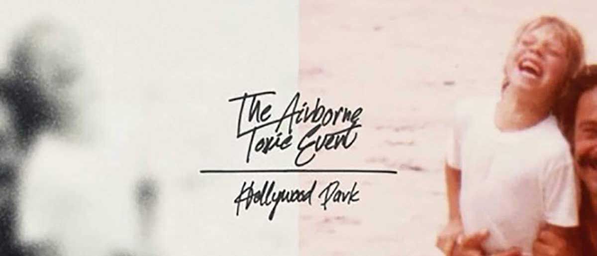 The Airborne Toxic Event: Hollywood Park 