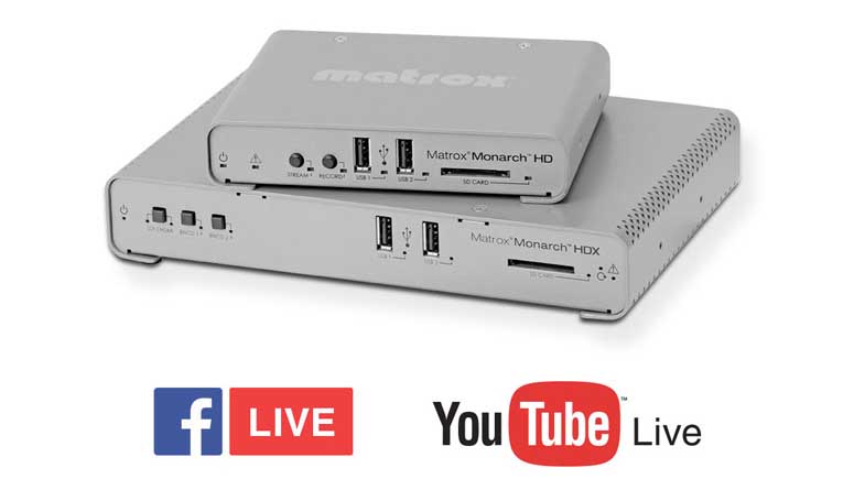 Matrox Adds Native Facebook, YouTube Live Support to Monarch Encoders