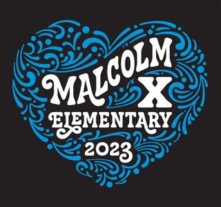 Malcolm X Elementary 2023 logo in a heart