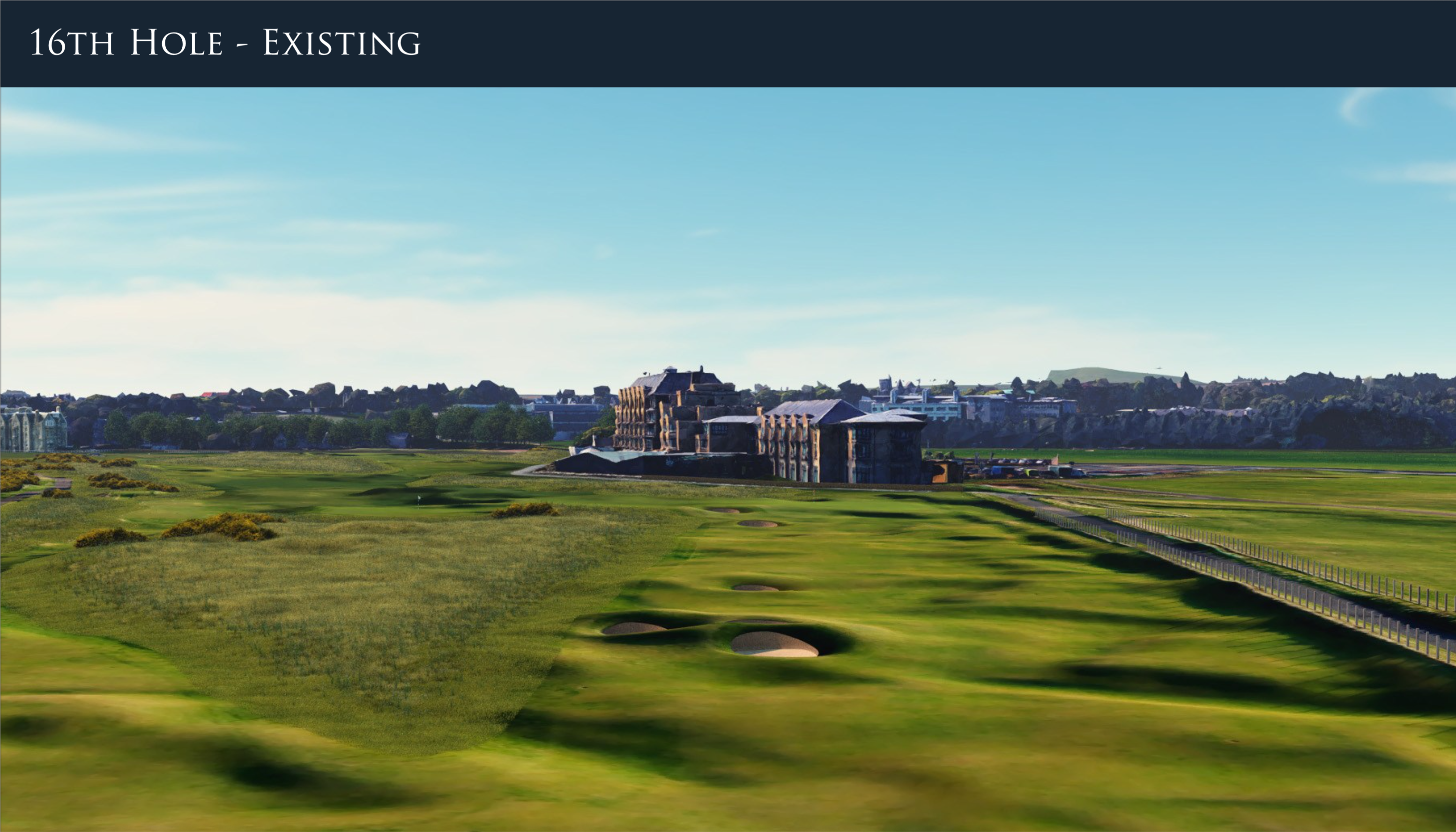 Before/after artists impressions of the 16th hole at St Andrews Old Course