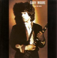 Gary Moore - Run For Cover (10, 1985)