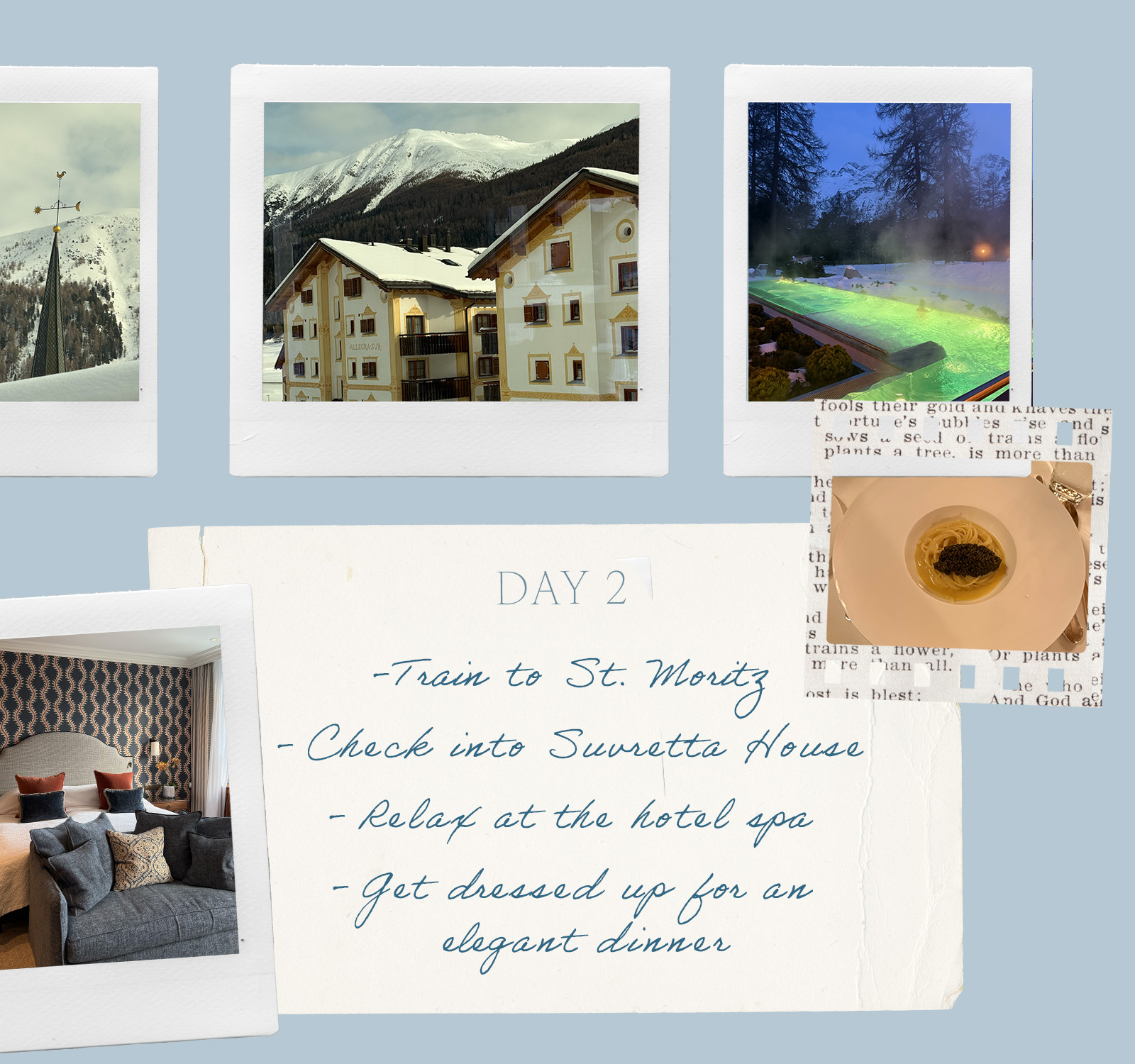Who What Wear Editor in Residence Monica Mendal's travel diary to six perfect days in St. Moritz, Switzerland.