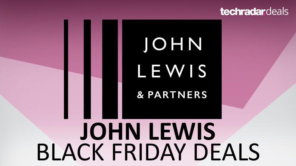 John Lewis Black Friday deals 2019: what we're expecting ...