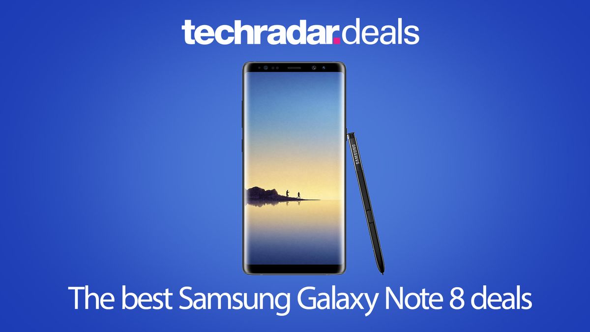 The Best Samsung Galaxy Note 8 Deals In October 2020 Techradar