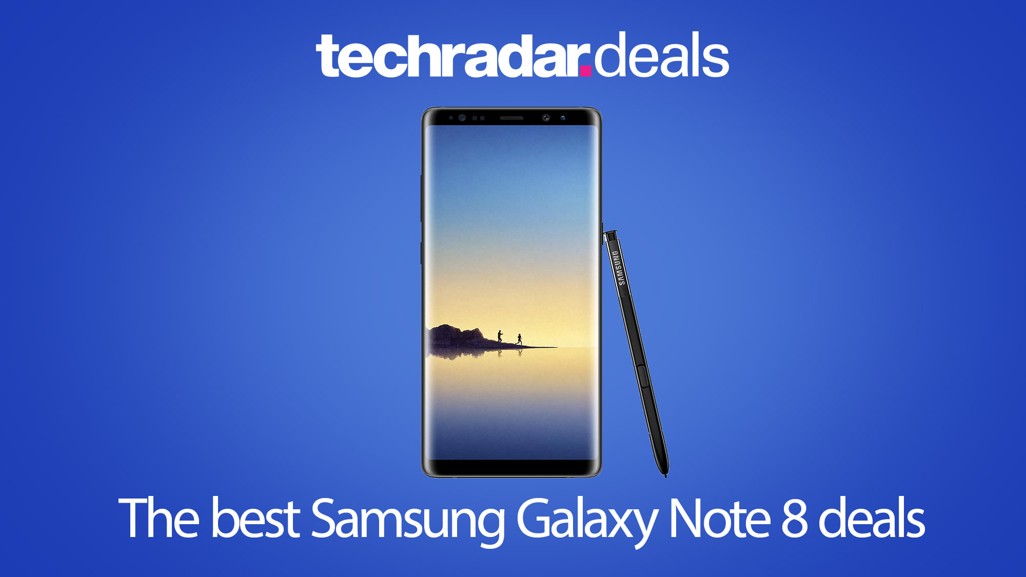 The Best Samsung Galaxy Note 8 Deals In November 2020 Techradar
