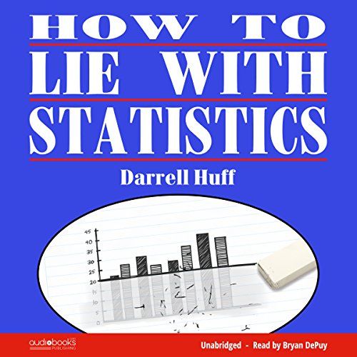 How to Lie With Statistics