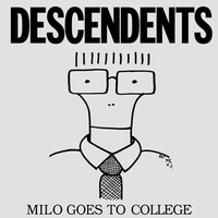 Descendents – Milo Goes To College (1982)