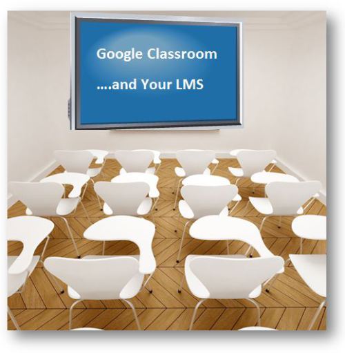 Ten Steps To Help Determine Where Google Classroom Fits