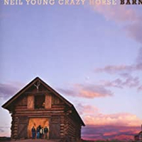 Neil Young &amp; Crazy Horse: Barn