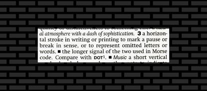 A definition of dashes.