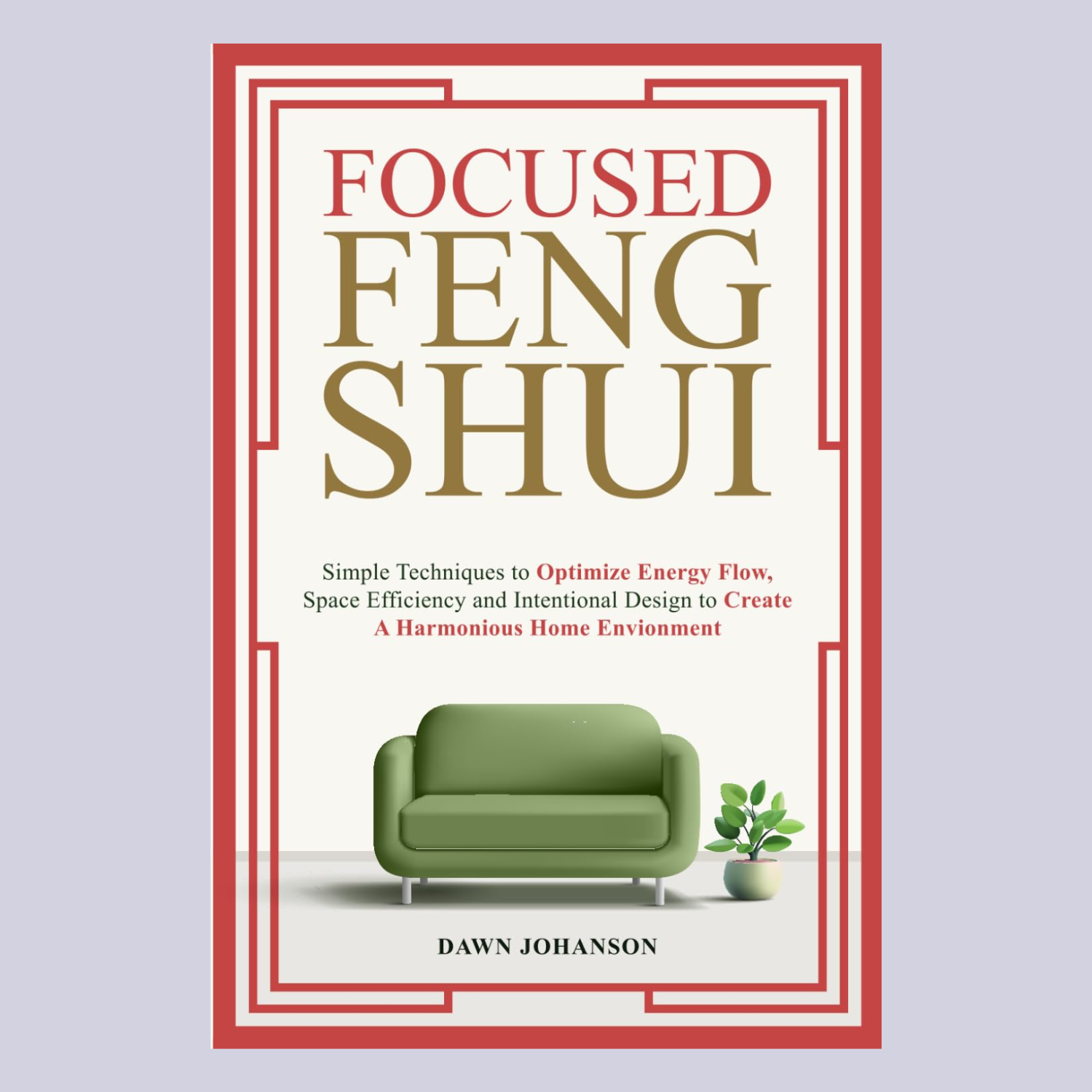 A paperback book titled' Focused Feng Shui'
