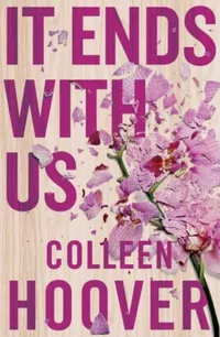 11. It Ends With Us by Colleen Hoover:
