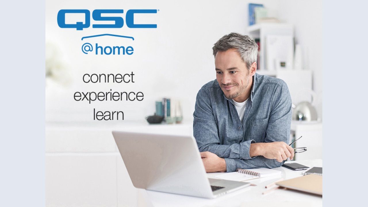 QSC Debuts QSC@Home Training, Certification, and Support Hub | AVNetwork