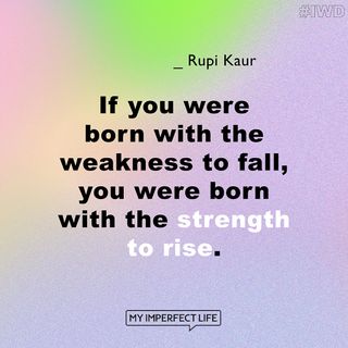 International Women's Day Rupi Kaur quote