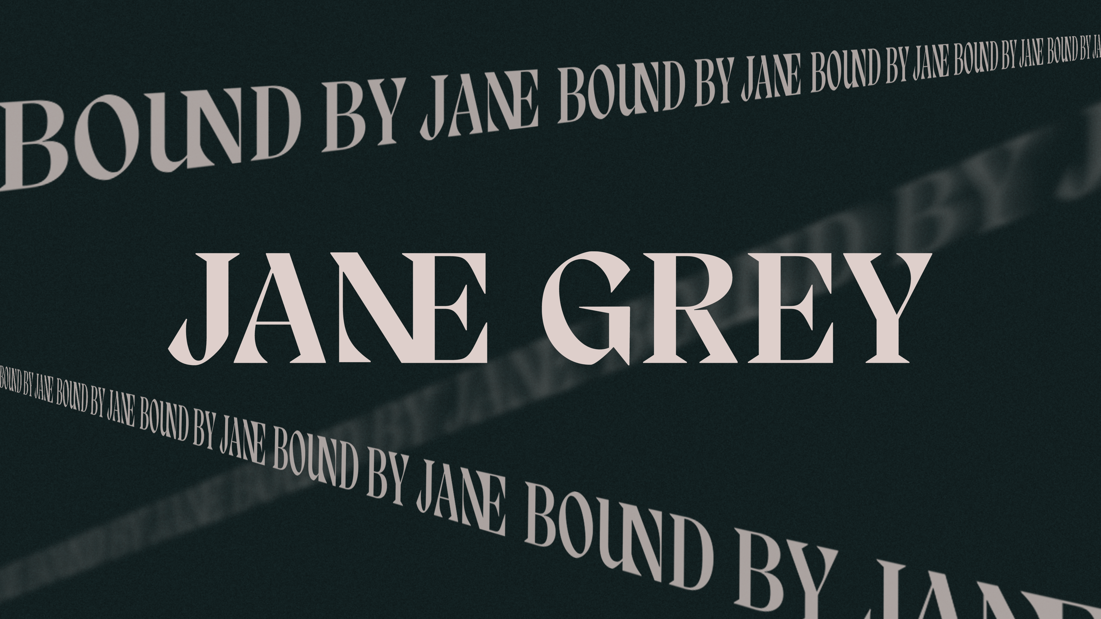 text that says bound by Jane, and Jane Grey