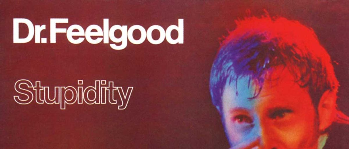 Dr. Feelgood - Stupidity cover art