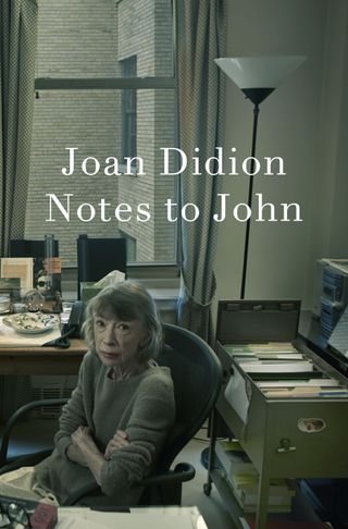 Joan Didion 'Notes to John' book cover