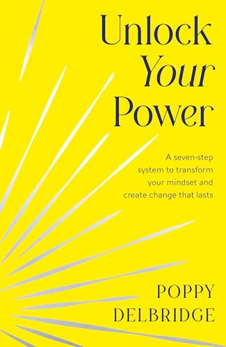 Unlock Your Power: Success Is Within Reach for 2026 With This New Self-Help Guide to Breaking Your Inner Limits and Rewriting Your Future in Just 7 Powerful, Practical Steps
