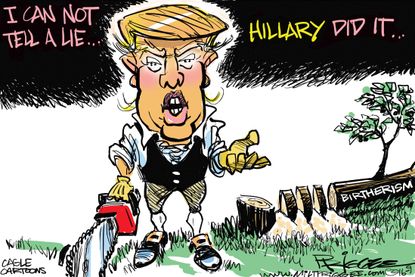 Political cartoon U.S. 2016 election Donald Trump birtherism lie