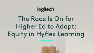 The Race Is On for Higher Ed to Adapt: Equity in Hyflex Learning