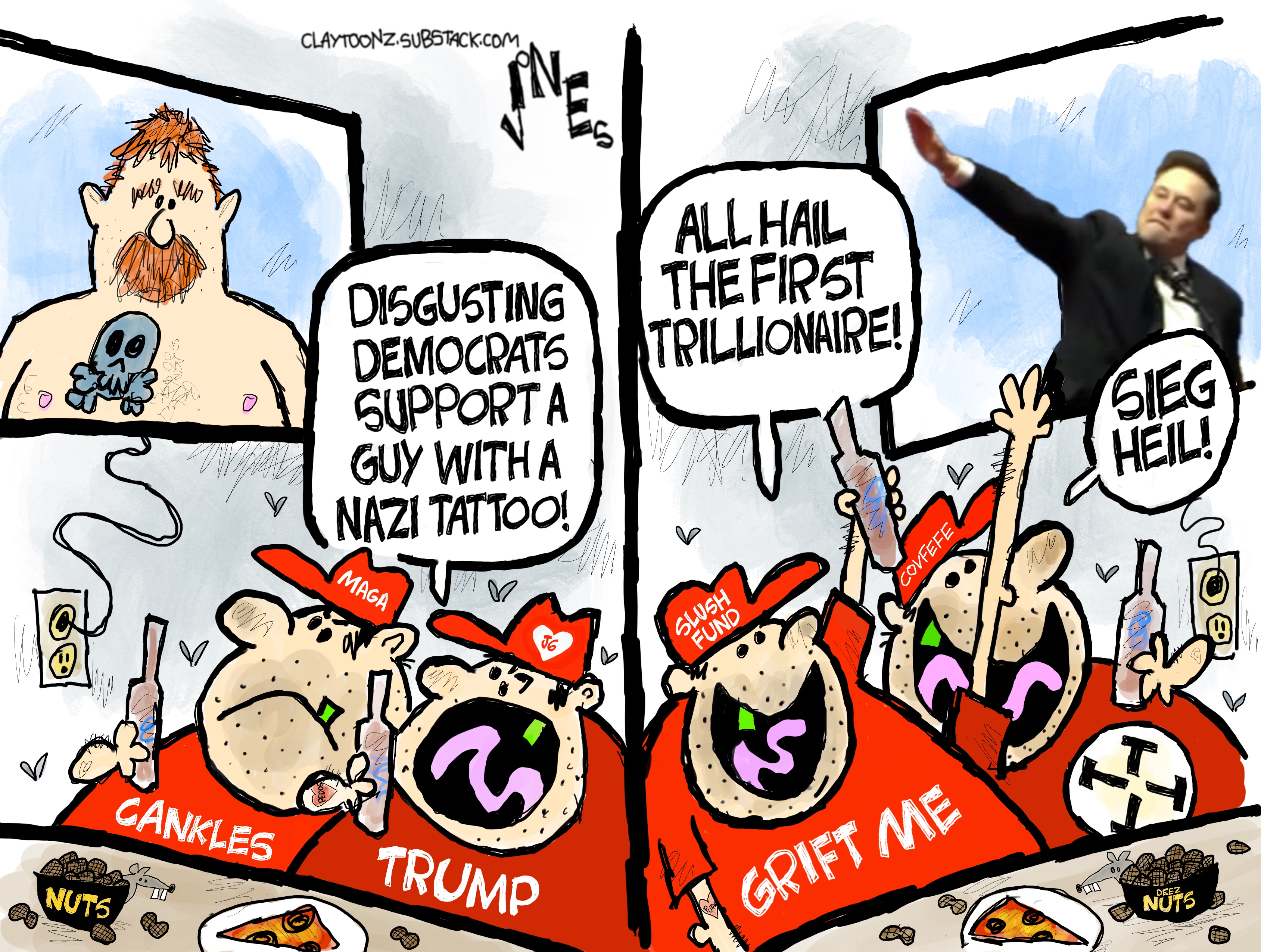 Two men in MAGA hats watch TV in a bar in this two-panel cartoon. A shirtless Graham Platner is on TV in the left panel and one of the MAGA men says, &amp;ldquo;Disgusting Democrats support a guy with a NAZI tattoo!&amp;rdquo; In the right panel, the two men look at a TV with Elon Musk giving a sig heil salute and say, &amp;ldquo;All hail the first trillionaire! &amp;ldquo;Sieg Heil!&amp;rdquo;