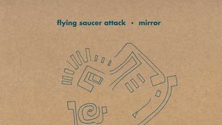 Flying Saucer Attack - mirror album artwork