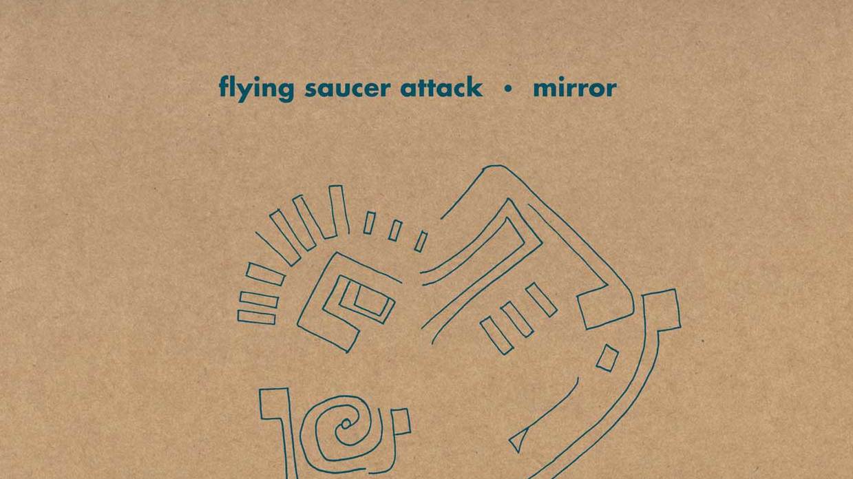 Flying Saucer Attack - mirror album artwork