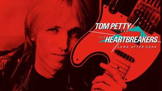 Tom Petty & The Heartbreakers: Long After Dark (Deluxe Edition) cover art