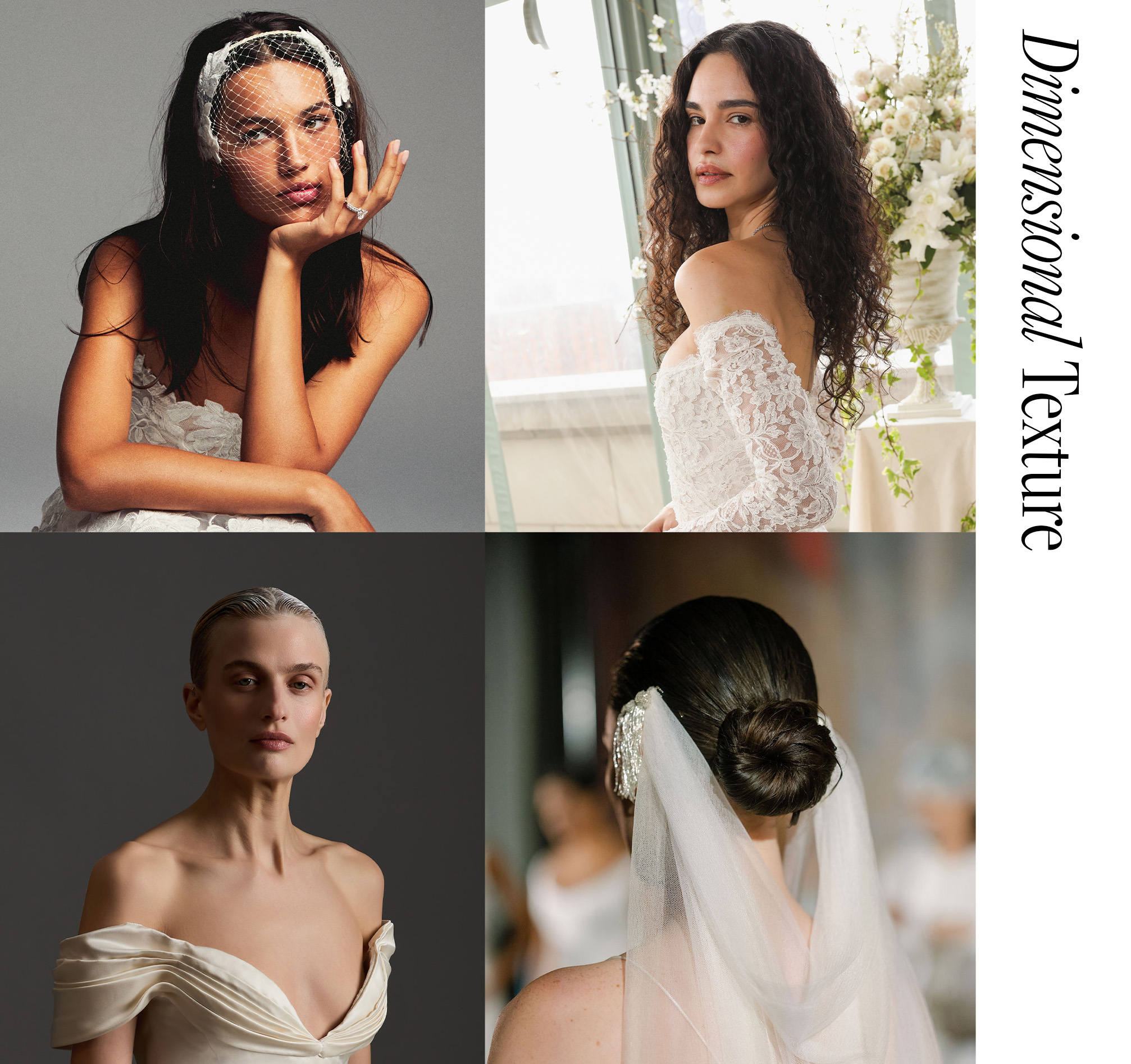 Models wearing hair with dimensional texture for Monique Lhuillier, Sara Seven, House of Gillies, and Alexandra Grecco