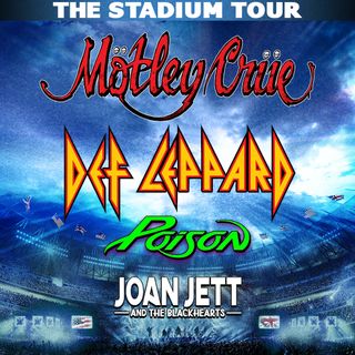 The poster for Mötley Crüe's forthcoming tour with Def Leppard, Poison and Joan Jett
