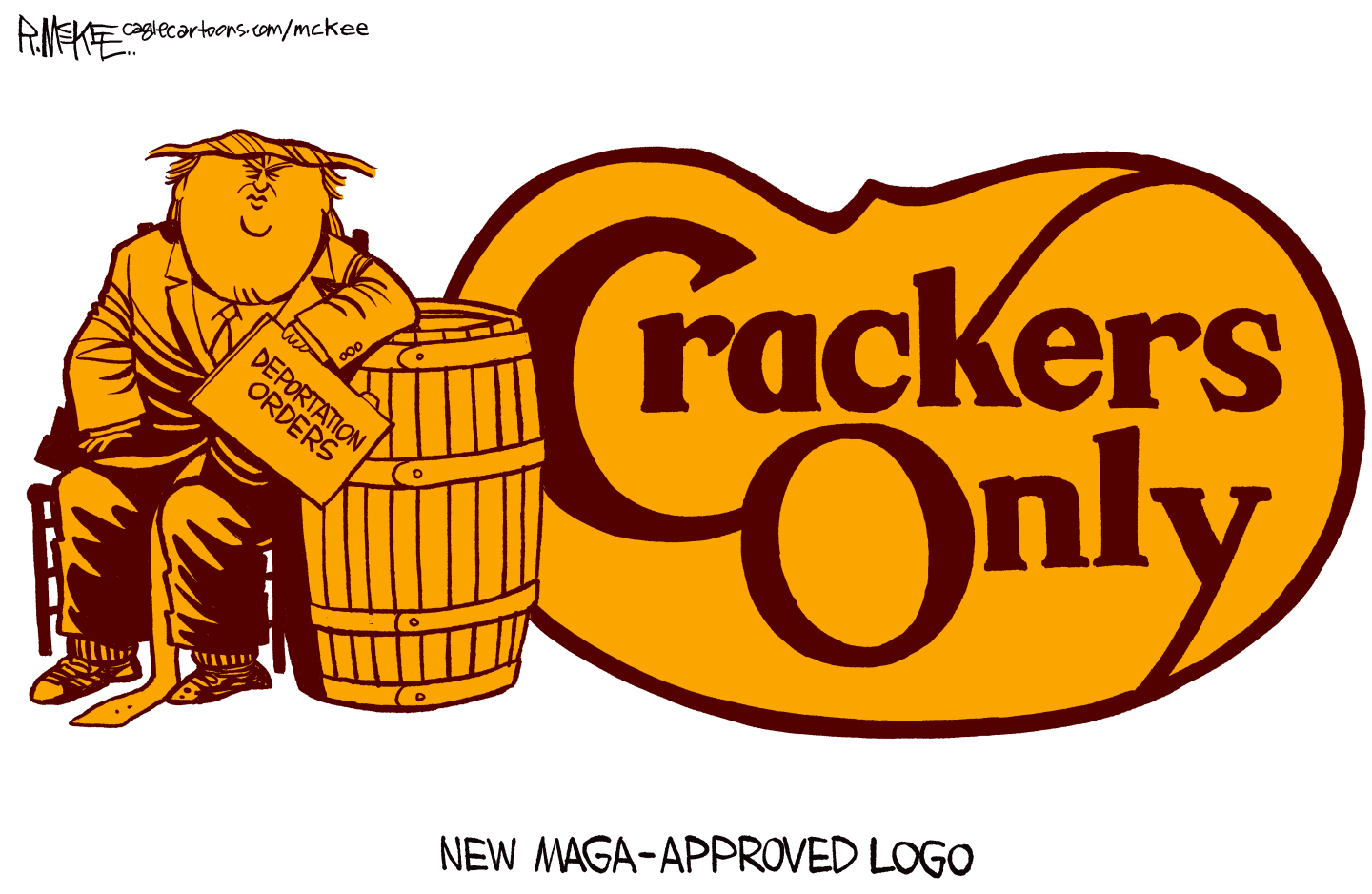 This work is titled &amp;ldquo;New MAGA-Approved Logo&amp;rdquo; and is a satire of the Cracker Barrel logo. In this version, the restaurant is named &amp;ldquo;Crackers Only&amp;rdquo;. Donald Trump leans on a barrel holding a pile of papers labeled &amp;ldquo;Deportation Only.&amp;rdquo;