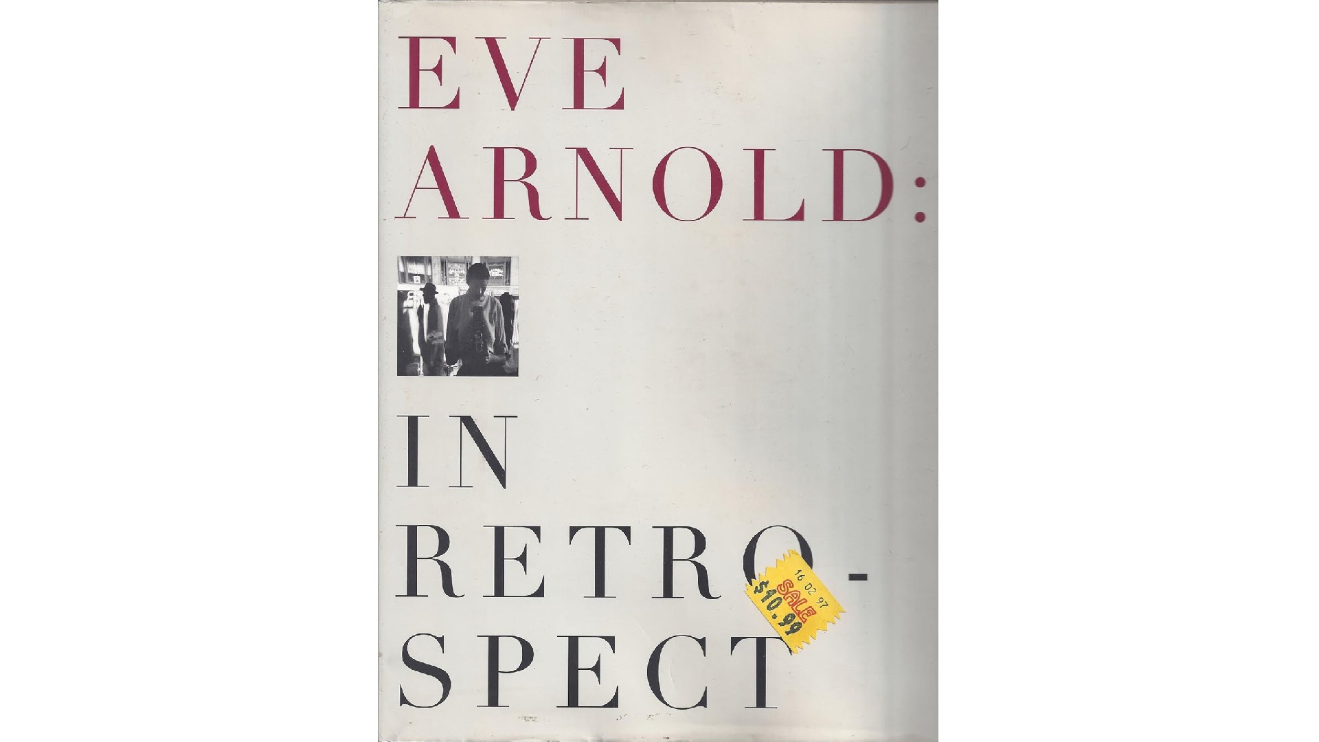 Cover of Eve Arnold: In Retrospect