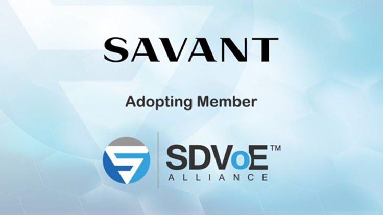 Savant Joins SDVoE Alliance in Advance of ISE 2018