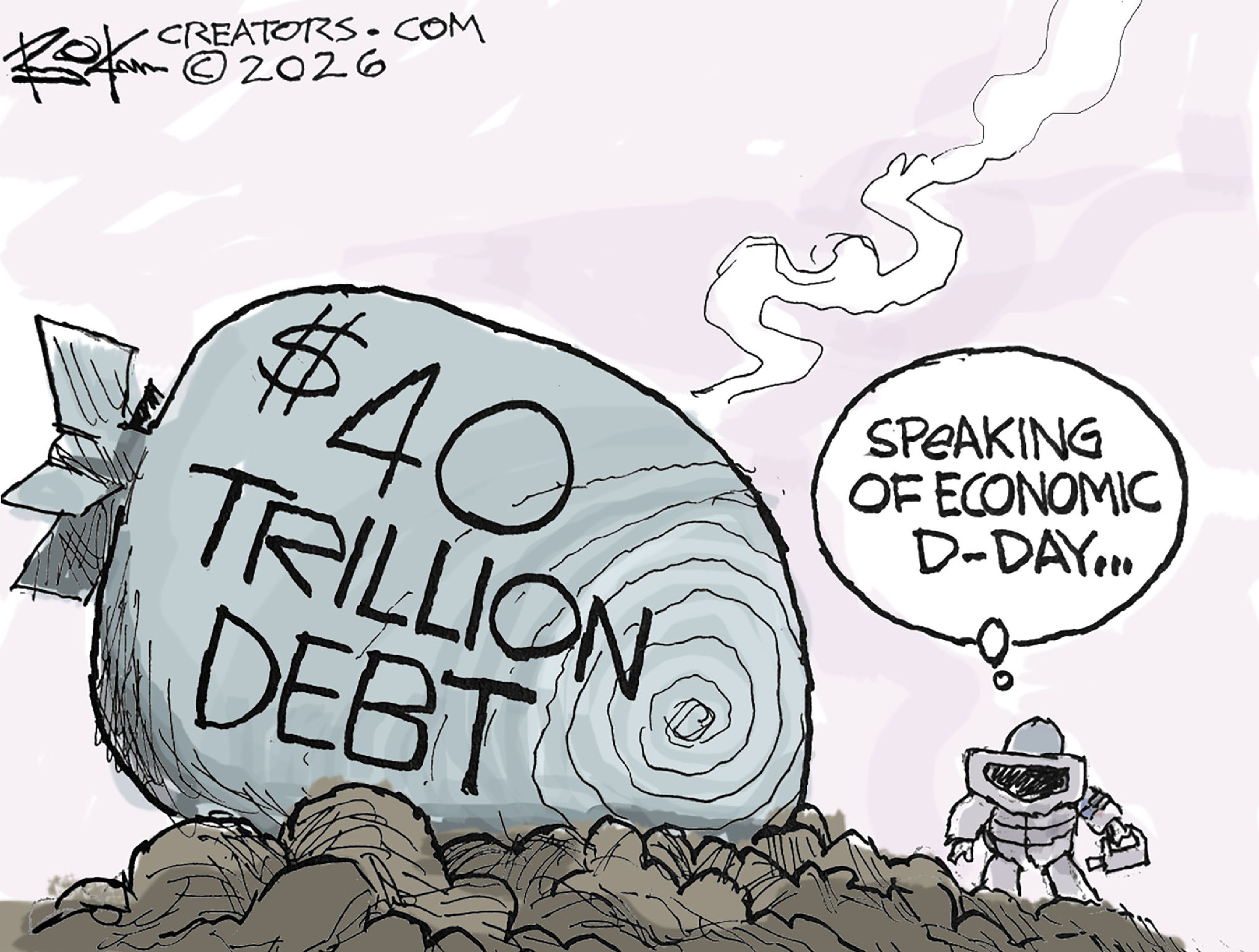 A person in a hazmat suit stands next to a giant, unexploded bomb labeled "$40 trillion debt". The person says, "Speaking of economic D-Day..."