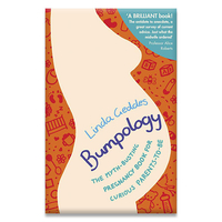 Bumpology: The myth-busting pregnancy book for curious parents-to-be