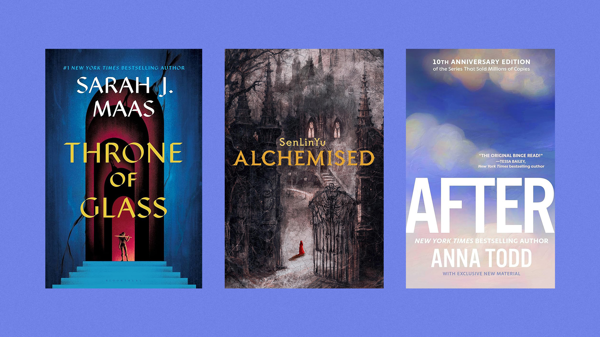 Book covers of 'Throne of Glass' by Sarah J. Maas, 'Alchemised' by SenLin Yu, and 'After' by Anna Todd