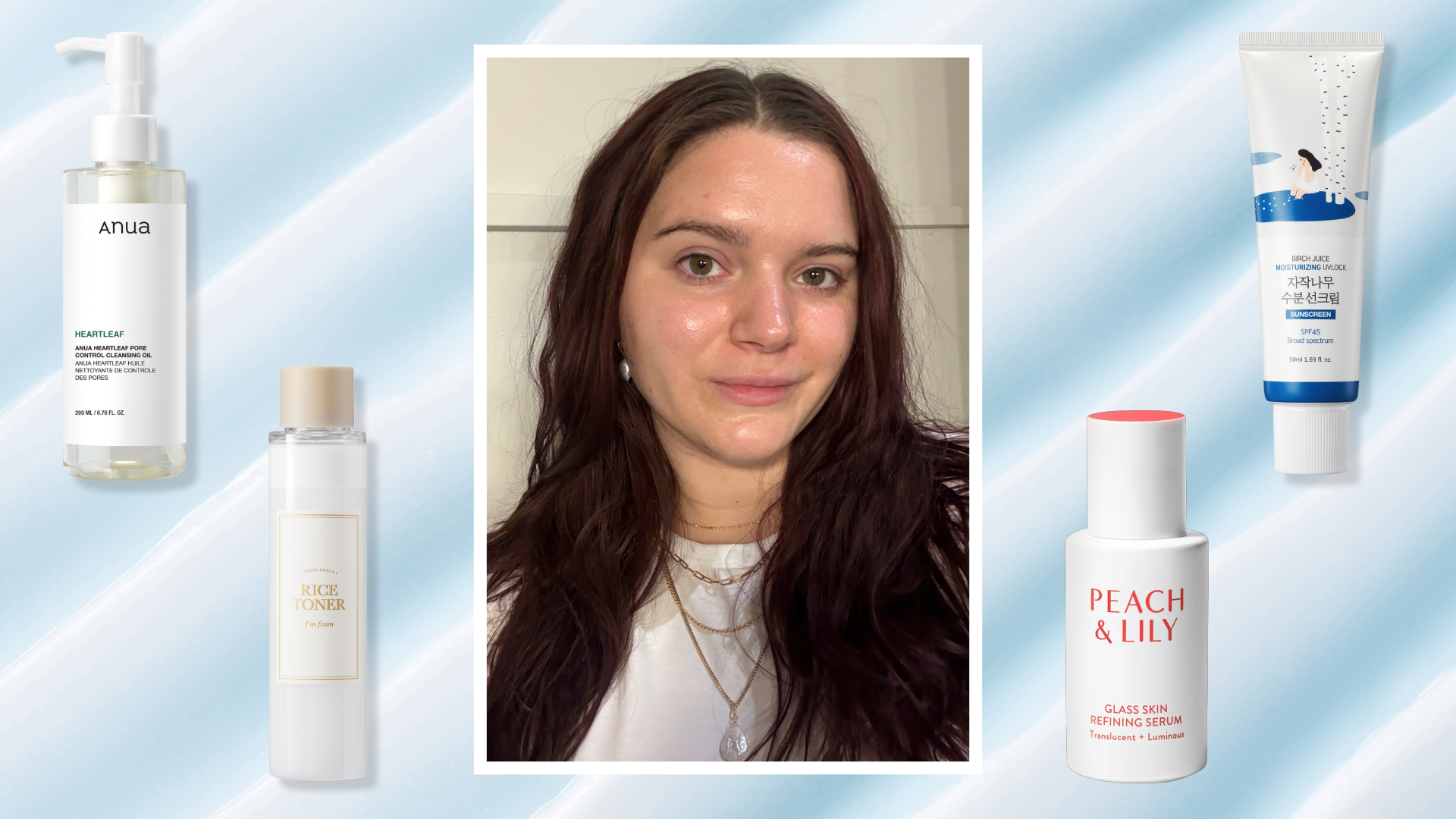 brooke knappenberger portrait with white border and bottles of anua cleansing oil, i'm from toner, soko labs sunscreen, and peach and lily glass skin serum overlaid on light blue ripple background