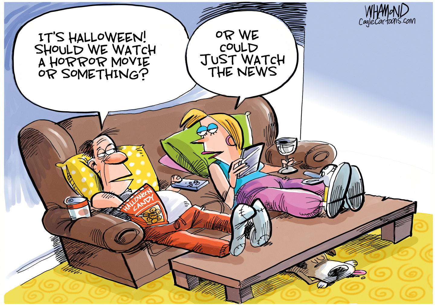 A man and a woman are relaxing on a couch in a living room. The man eats Halloween candy and says, "It's Halloween! Should we watch a horror movie or something?" The woman, reclining with her feet up and a wine glass in her hand, replies, "Or we could just watch the news."