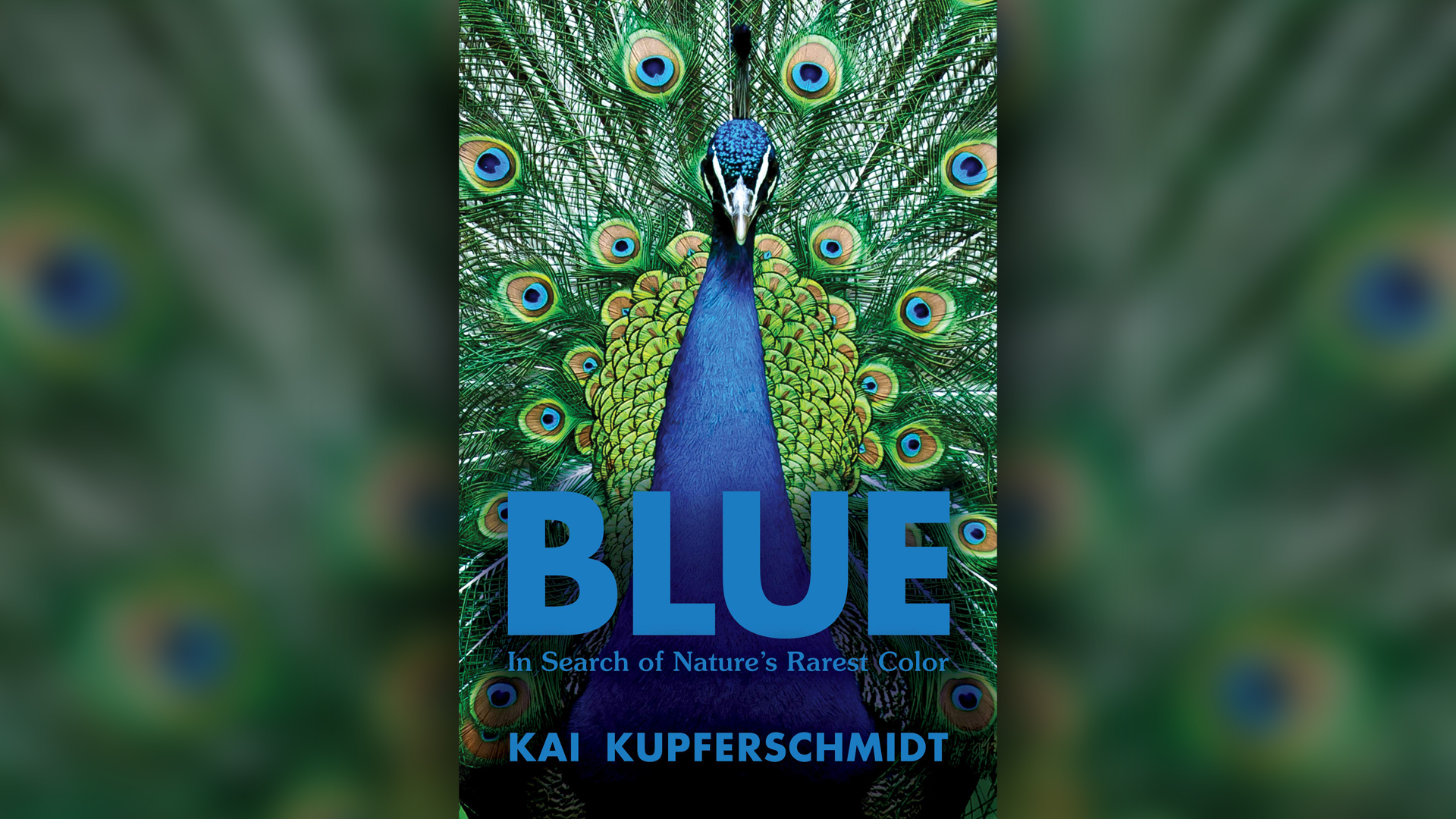 In the book "Blue," writer Kai Kupferschmidt explores the science behind this elusive color.
